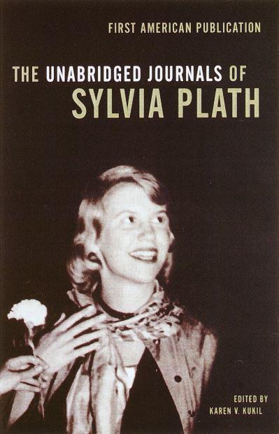 The Unabridged Journals Of Sylvia Plath